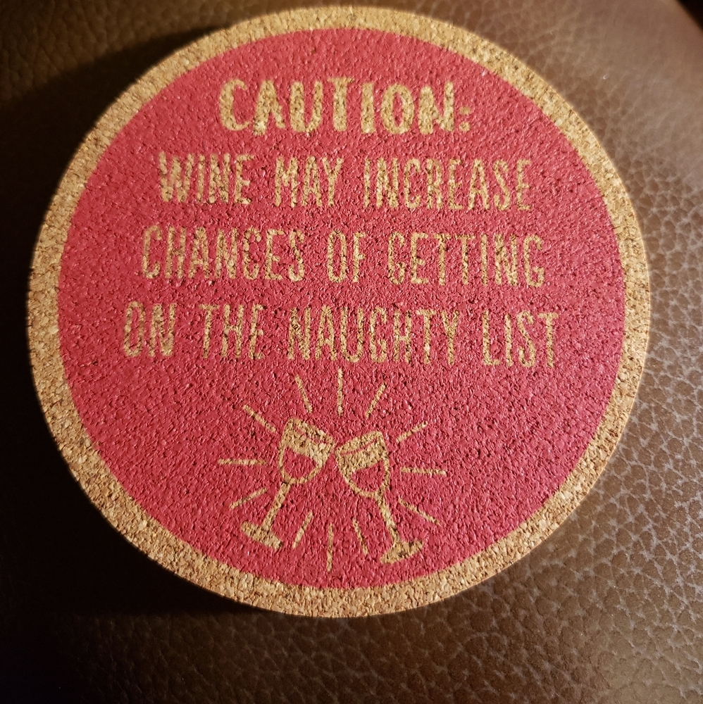 CAUTION  Wine May Increase Changes Of Getting On The Naughty List